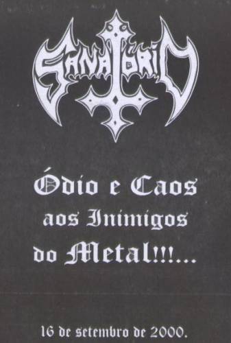 Sanatório : Odio e Caos Aos Inimigos do Metal